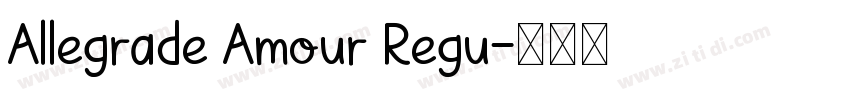 Allegrade Amour Regu字体转换